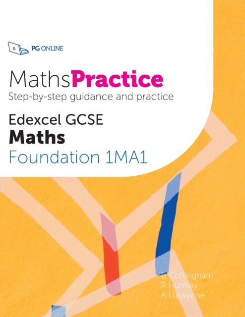 Book cover of: MathsPractice Edexcel GCSE Maths Foundation 1MA1. By: B. Cottingham