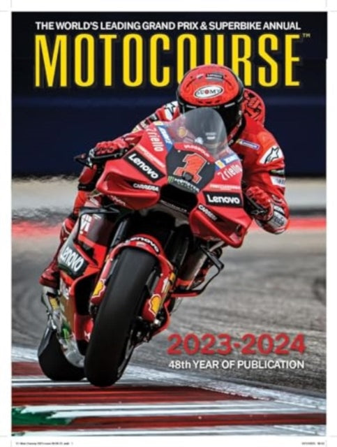 MOTOCOURSE 2023-24 ANNUAL, The World's Leading Grand Prix & Superbike Annual 9781910584552 Michael Scott