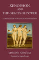Book cover of: Xenophon and the Graces of Power. By: Vincent Azoulay