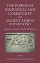 Book cover of: Power of Individual and Community in Ancient Athens and Beyond. By: Zosia Archibald