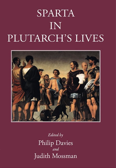 Book cover of: Sparta in Plutarch's Lives. By: Davies, Philip