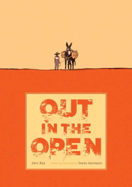 Book cover of: Out in the Open. By: Jesús Carrasco