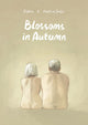 Book cover of: Blossoms in Autumn. By: Benoît Drousie (Zidrou)
