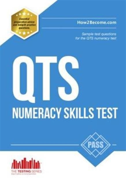Book cover of: Pass QTS Numeracy Test Questions: The Complete Guide to Passing the QTS Numerical Tests