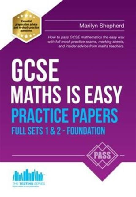 Book cover of: GCSE Maths is Easy: Practice Papers Foundation Sets 1 & 2. By: Marilyn Shepherd