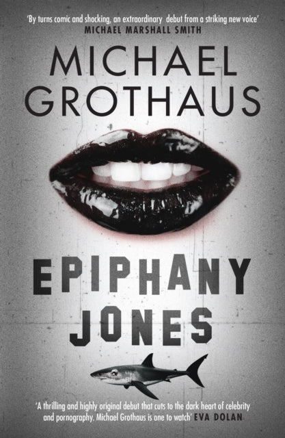 Book cover of: Epiphany Jones. By: Michael Grothaus
