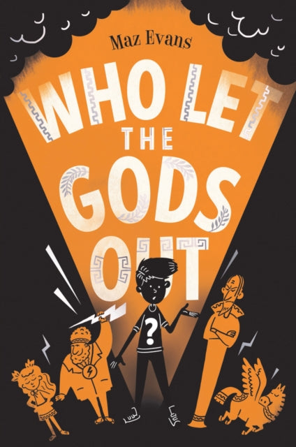 Who Let the Gods Out? 9781910655412 Maz Evans