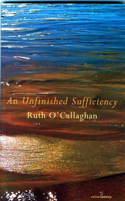 Book cover of: Unfinished Sufficiency. By: Ruth O'Callaghan