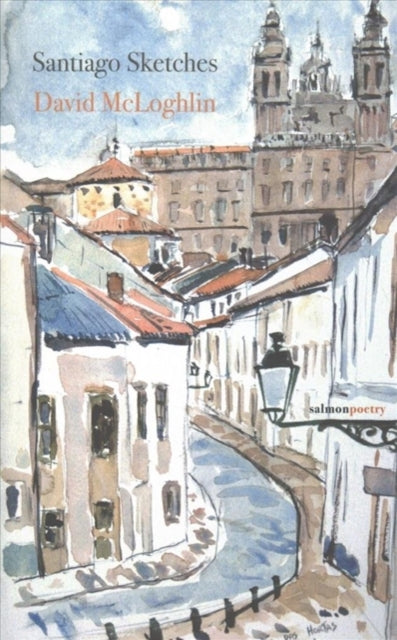 Book cover of: Santiago Sketches. By: David McLoghlin