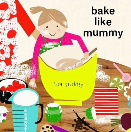 Book cover of: bake like mummy