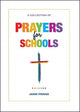 Book cover of: Prayers for Schools