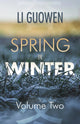 Book cover of: Spring in Winter. By: Li Guowen