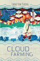 Book cover of: Cloud Farming. By: Yum Tsering Chone