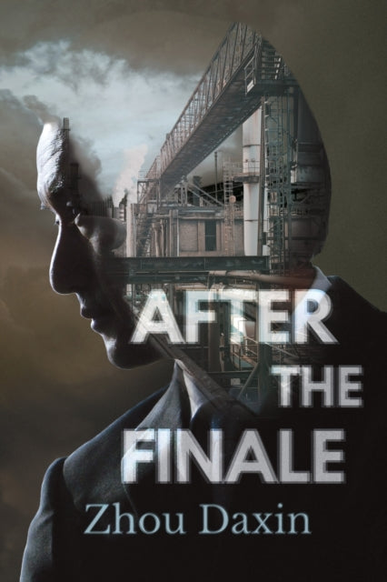 Book cover of: After the Finale. By: Zhou Daxin