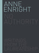 Book cover of: No Authority. By: Anne Enright
