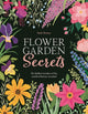 Book cover of: Flower Garden Secrets. By: Ruth Binney