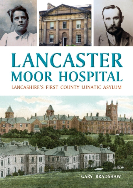 Book cover of: Lancaster Moor Hospital