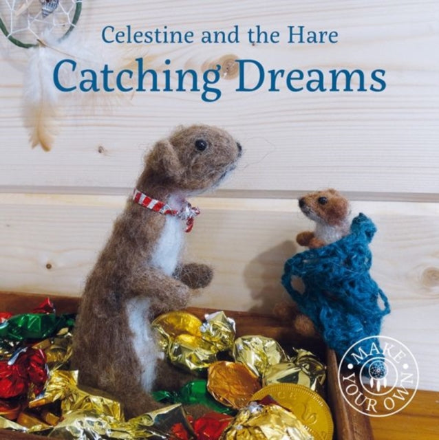 Book cover of: Celestine and the Hare: Catching Dreams. By: Karin Celestine