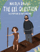 Book cover of: Eel Question. By: Nicola Davies