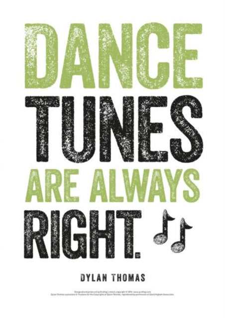 Book cover of: Dylan Thomas Print: Dance Tunes Are Always Right