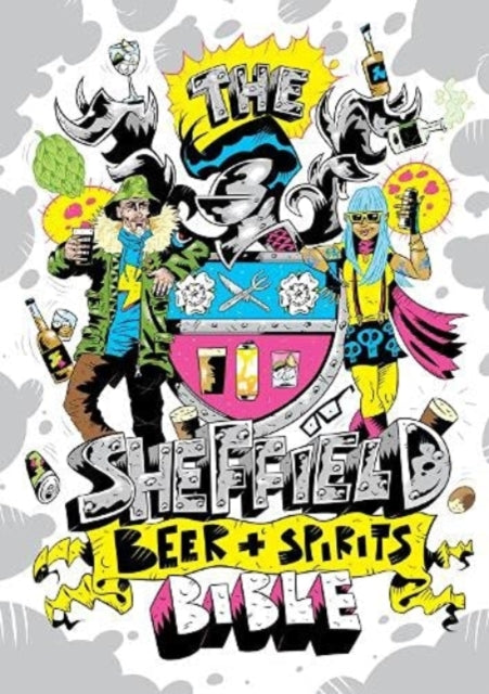 Book cover of: Sheffield Beer and Spirit Bible
