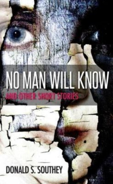 Book cover of: No Man Will Know