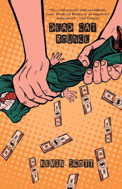 Book cover of: Dead Cat Bounce. By: Kevin Scott