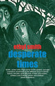 Book cover of: Desperate Times. By: Ethyl Smith