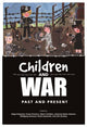 Book cover of: Children And War. By: Helga Embacher, Grazia Prontera, Albert Lichtblau, Johannes-Dieter Steinert, Wolfgang Aschauer