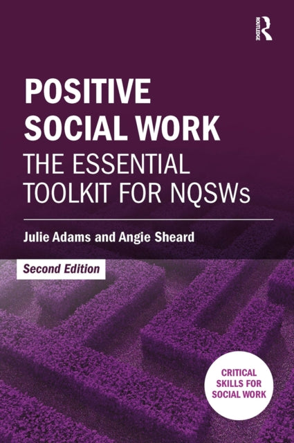 Book cover of: Positive Social Work. By: Julie Adams