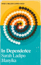 Book cover of: In Dependence. By: Sarah LAPIDO MANYIKA