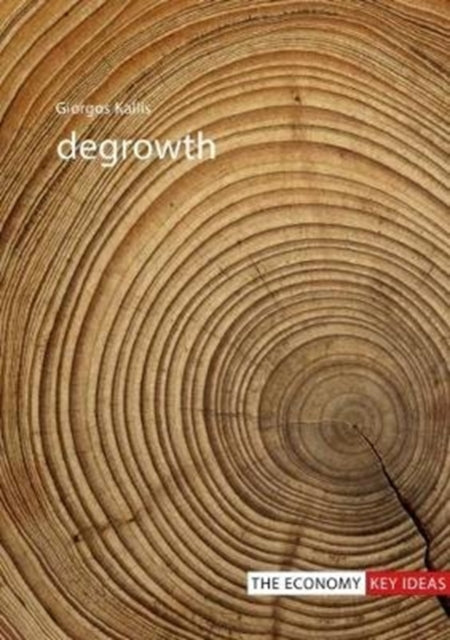 Book cover of: Degrowth. By: Giorgos Kallis