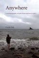 Book cover of: Anywhere. By: Phil Smith (Cecile Oak)