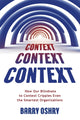 Book cover of: Context, Context, Context. By: Barry Oshry