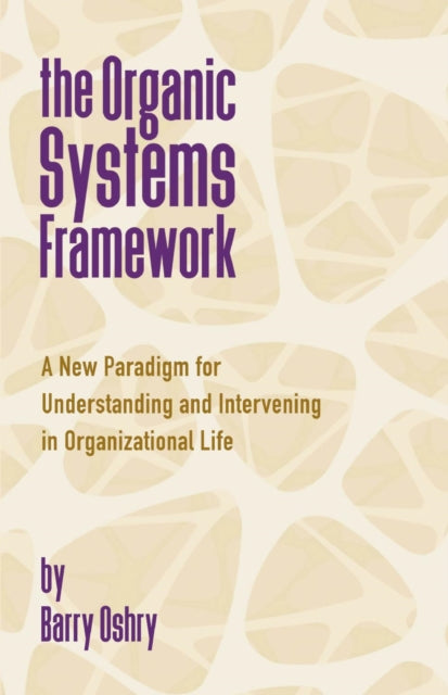 Book cover of: Organic Systems Framework