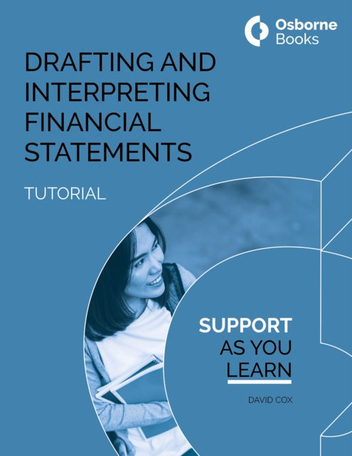 Book cover of: DRAFTING AND INTERPRETING FINANCIAL STATEMENTS TUTORIAL