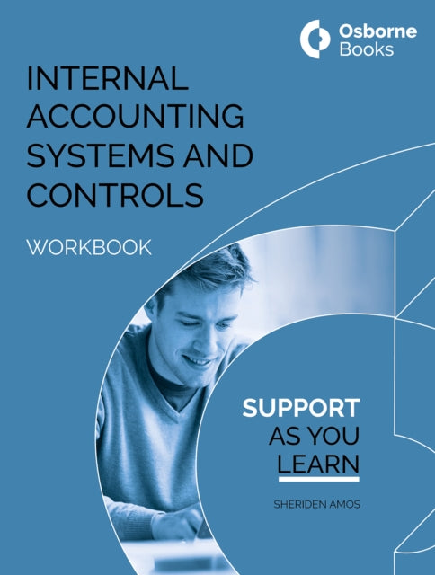 Book cover of: INTERNAL ACCOUNTING SYSTEMS AND CONTROLS WORKBOOK. By: Sheridan Amos
