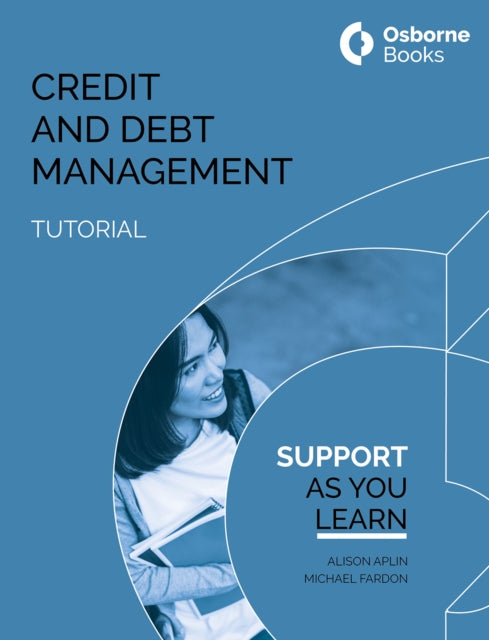 Book cover of: CREDIT AND DEBT MANAGEMENT TUTORIAL. By: Michael Fardon