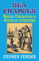 Book cover of: Sea Changes. By: Stephen Fender