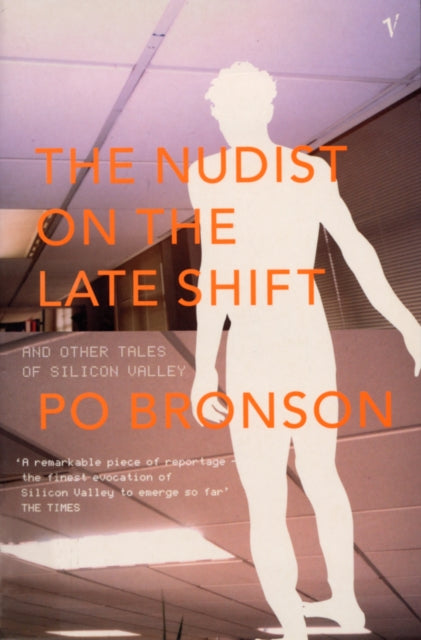 Book cover of: Nudist On The Lateshift. By: Po Bronson