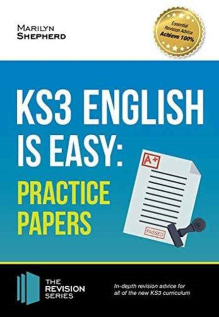 Book cover of: KS3: English is Easy - Practice Papers. Complete Guidance for the New KS3 Curriculum (Revision Series)