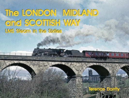 Book cover of: LONDON MIDLAND AND SCOTTISH WAY