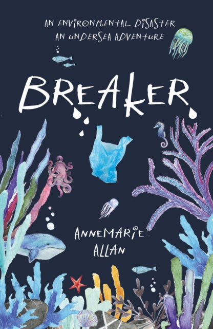 Book cover of: Breaker. By: Annemarie Allan