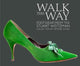 Book cover of: Walk this Way. By: Edward Maeder