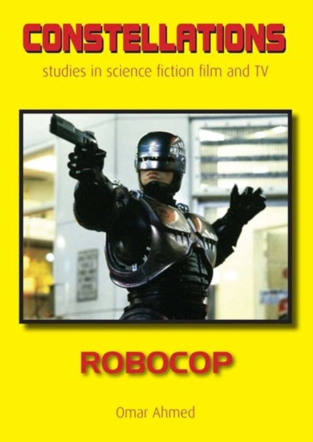 Book cover of: Robocop. By: Omar Ahmed