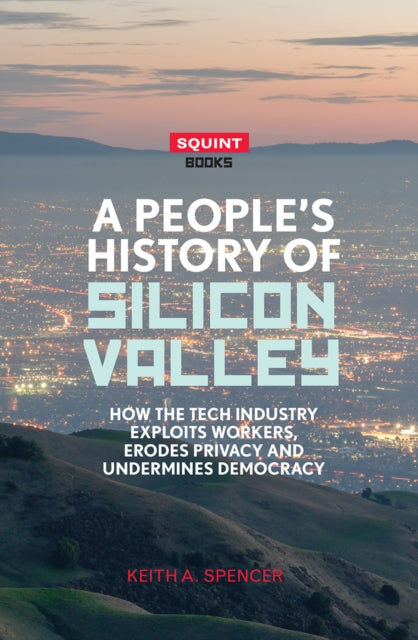 Book cover of: People's History of Silicon Valley