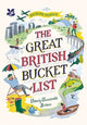 Great British Bucket List, Utterly Unmissable Britain 9781911358732 Richard Madden