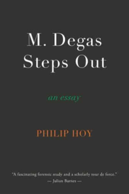 Book cover of: M. Degas Steps Out. By: Philip Hoy