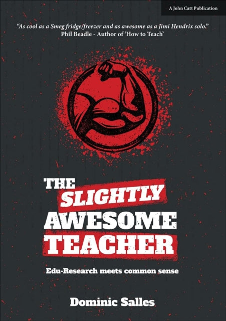 Book cover of: Slightly Awesome Teacher. By: Dominic Salles