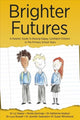 Book cover of: Brighter Futures. By: Liz Dawes